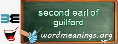WordMeaning blackboard for second earl of guilford